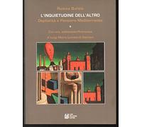 L'inquietudine dell'altro. Ospitalità e pensiero mediterraneo