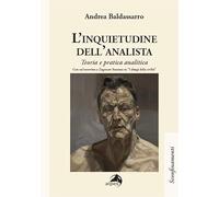 L'inquietudine dell'analista. Teoria e pratica analitica