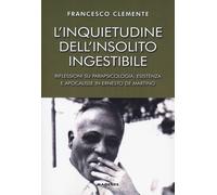 L'inquietudine dell'insolito ingestibile. Riflessioni su parapsicologia, e...