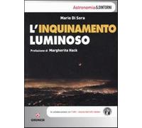 L'inquinamento luminoso. Ediz. illustrata - Di Sora Mario