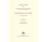 L'inquisizione e gli ebrei. Nuove ricerche