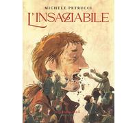 L'insaziabile - Petrucci Michele