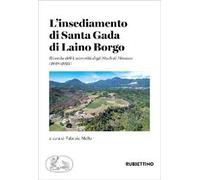 L' insediamento di Santa Gada di Laino Borgo. Ricerche dell'Università degli Studi di Messina (2018-2021)