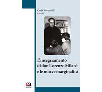 L'insegnamento di Don Milani e le nuove marginalità