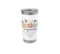 L'insegnamento è il mio ministero Colossesi 3:23 Educatore Fede Bicchiere termico in acciaio inox doppia parete