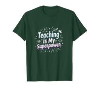 L'insegnamento è Il Mio Orgoglio educatore superpotere Maglietta