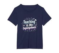 L'insegnamento è Il Mio Orgoglio educatore superpotere Maglietta, Donna Plus-Size, Navy, 6X