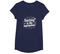 L'insegnamento è Il Mio Orgoglio educatore superpotere Maglietta, Ragazze, Navy, M