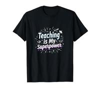 L'insegnamento è Il Mio Orgoglio educatore superpotere Maglietta, Uomo, Nero, 6XL