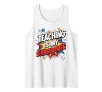 L'insegnamento è Il Mio superpotere Insegnante di Scuola elementare Canotta