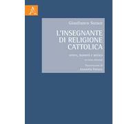 L'insegnante di religione cattolica. Status, idoneità e revoca