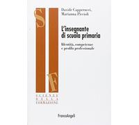 L' insegnante di scuola primaria. Identità, competenze e profilo professionale