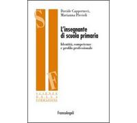 L'insegnante di scuola primaria. Identità, competenze e profilo professionale