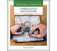 L'insegnante facilitatore. Una nuova frontiera