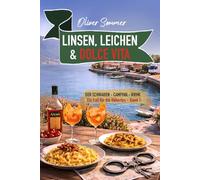 Linsen, Leichen & Dolce Vita: Der Schwaben-Camping-Krimi: 1