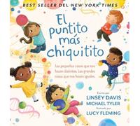 Linsey Davis El puntito más chiquitito (Copertina rigida)