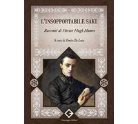 L'insopportabile Saki. Racconti di Hector Hugh Munro