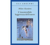 L' insostenibile leggerezza dell'essere