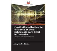 L'institutionnalisation de la science et de la technologie dans l'État du Tocantins: à la lumière du fédéralisme brésilien
