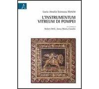 L'instrumentum vitreum di Pompei