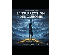 L'Insurrection des Ombres: 2
