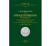 L'insurrezione e le stragi di Perugia del giugno 1859