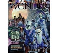 Lint Hatcher WONDER Magazine - 13 - Haunted Mansion Deep Dive (Tascabile)