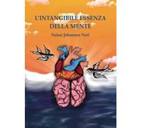 L'intangibile essenza della mente