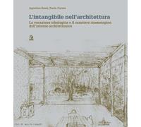 L'intangibile nell'architettura. La vocazione oikologica e il carattere cosmotop