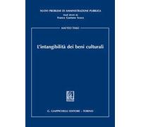 L'intangibilità dei beni culturali