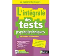 L'intégrale des Tests Psychotechniques - Méthodes et entraînements
