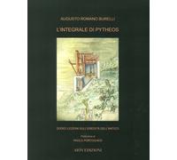 L'Integrale di Pitheos. Dodici Lezioni sull'Eredità Dell'Antico