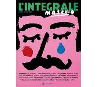 L'Integrale. Vol. 10: Maschio