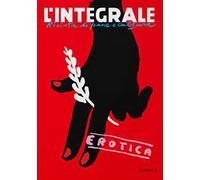 L'Integrale. Vol. 4: Erotica