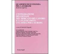 L'integrazione dei giovani nel mercato del lavoro e la flexicurity: una sfida per l'Europa