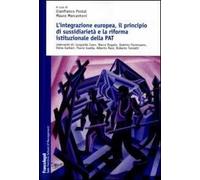 L'integrazione europea, il principio di sussidiarietà e la riforma della P. A. T.