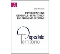 L'integrazione ospedale-territorio. Uno strumento operativo