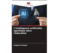 L'intelligence artificielle agentique dans l'éducation