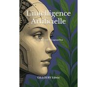 L'intelligence Artificielle: De son lancement a aujourd'hui