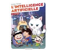 L'intelligence artificielle en manga: Le mystère du chat robot