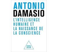 L'Intelligence humaine et l'émergence de la conscience