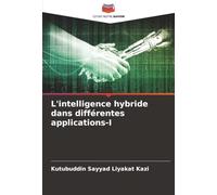 L'intelligence hybride dans différentes applications-I