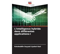 L'intelligence hybride dans différentes applications-I