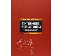 L'intelligence interculturelle: 15 thèmes à explorer pour travailler au contact d'autres cultures