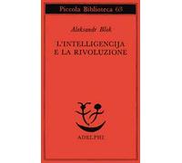 L'intelligencija e la rivoluzione