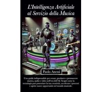 L'Intelligenza Artificiale al Servizio della Musica
