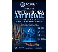 L'Intelligenza Artificiale applicata alla Pubblica Amministrazione