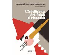 L'intelligenza artificiale di Pinocchio. Ha ancora senso apprendere nell'era dei