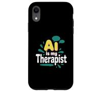 L'intelligenza artificiale è il mio terapeuta Divertente consulente digitale Chatbot Mood Joke Custodia per iPhone XR