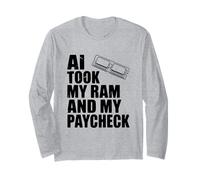 L'intelligenza Artificiale ha preso la mia RAM e Il Mio stipendio Divertente Umorismo Tecnico Maglia a Manica